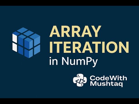 Array Iteration in NumPy  Python Tutorial