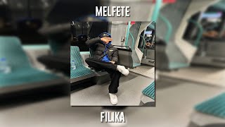 Melfete - Filika (Speed Up) Resimi