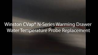 How to Replace the Water Probe on a CVap® HBB D-Series Warming Drawer