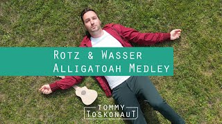 Rotz &amp; Wasser Alligatoah Medley (Tommy Toskonaut)