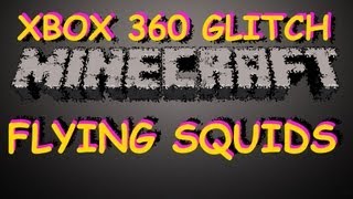 Funny flying Squids in Minecraft XBOX 360 edition