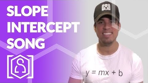 Slope Intercept Song - math help for linear functions