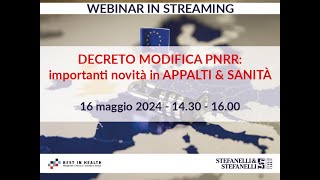 Decreto modifica PNRR: importanti novità in Appalti e Sanità