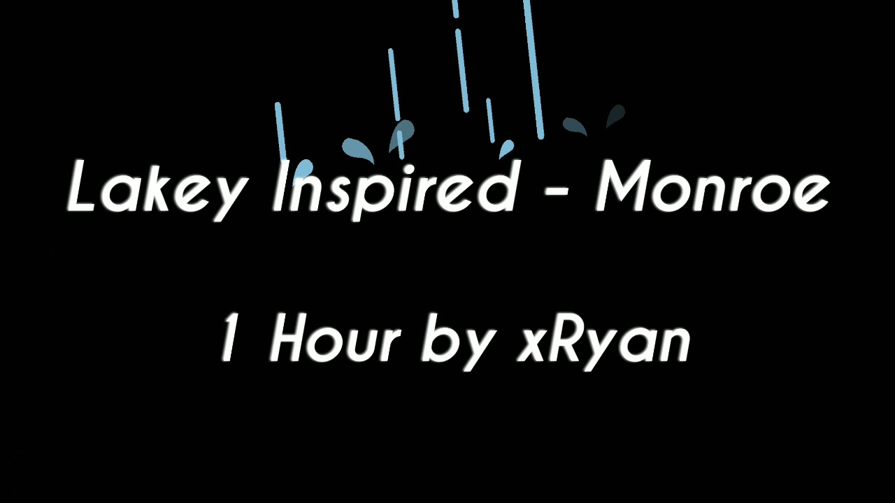Lakey Inspired - Monroe (1 HOUR)