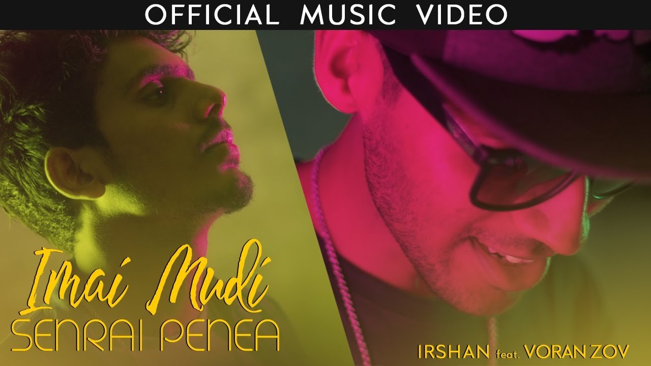 Irshan Kutty ft Voran Zov - Imai Mudi Senrai Pennea Official Music Video | Siva Pathmayan
