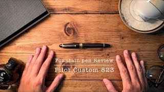The 1-pen collection | Pilot Custom 823 3-year Review