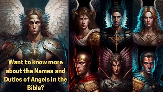 The Angels of God: Names and Duties