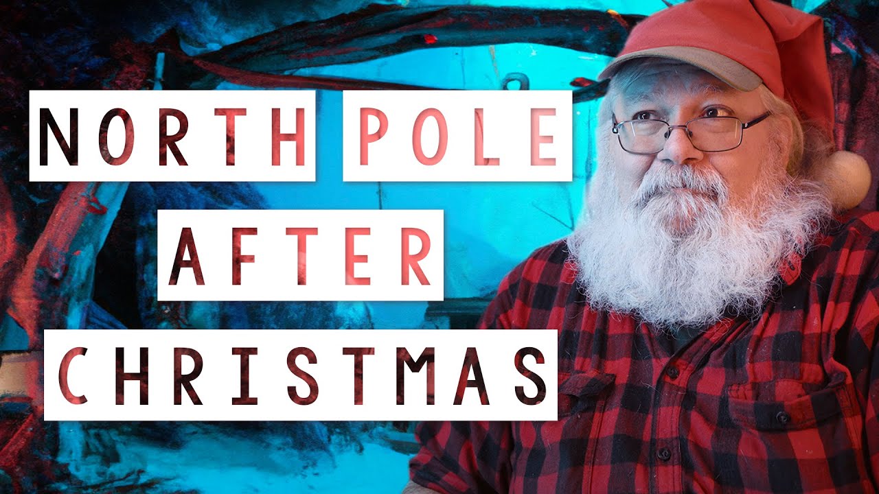 What is the North Pole like after Christmas? YouTube