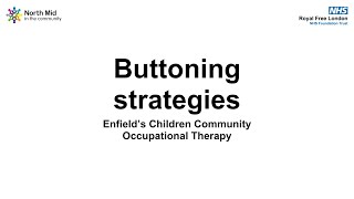 Buttoning strategies