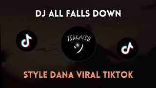 DJ All Falls Down Style Dana Viral Tiktok (Tsukatsu)