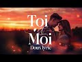 Toi Et Moi рџ ћ Chanson D Amour Douce Et Romantique Toi Et Moi рџ ћ Chanson D Amour Douce Et Romantique