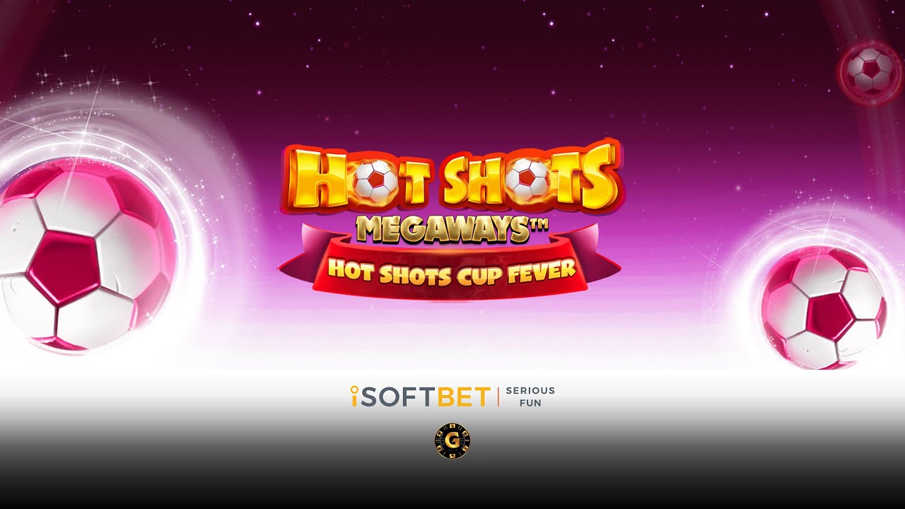 First Spins on Hot Shots Megaways by iSoftBet - Slot Preview (All Features)