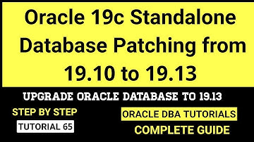 Oracle 19c Standalone Database Patching from 19.10 to 19.13