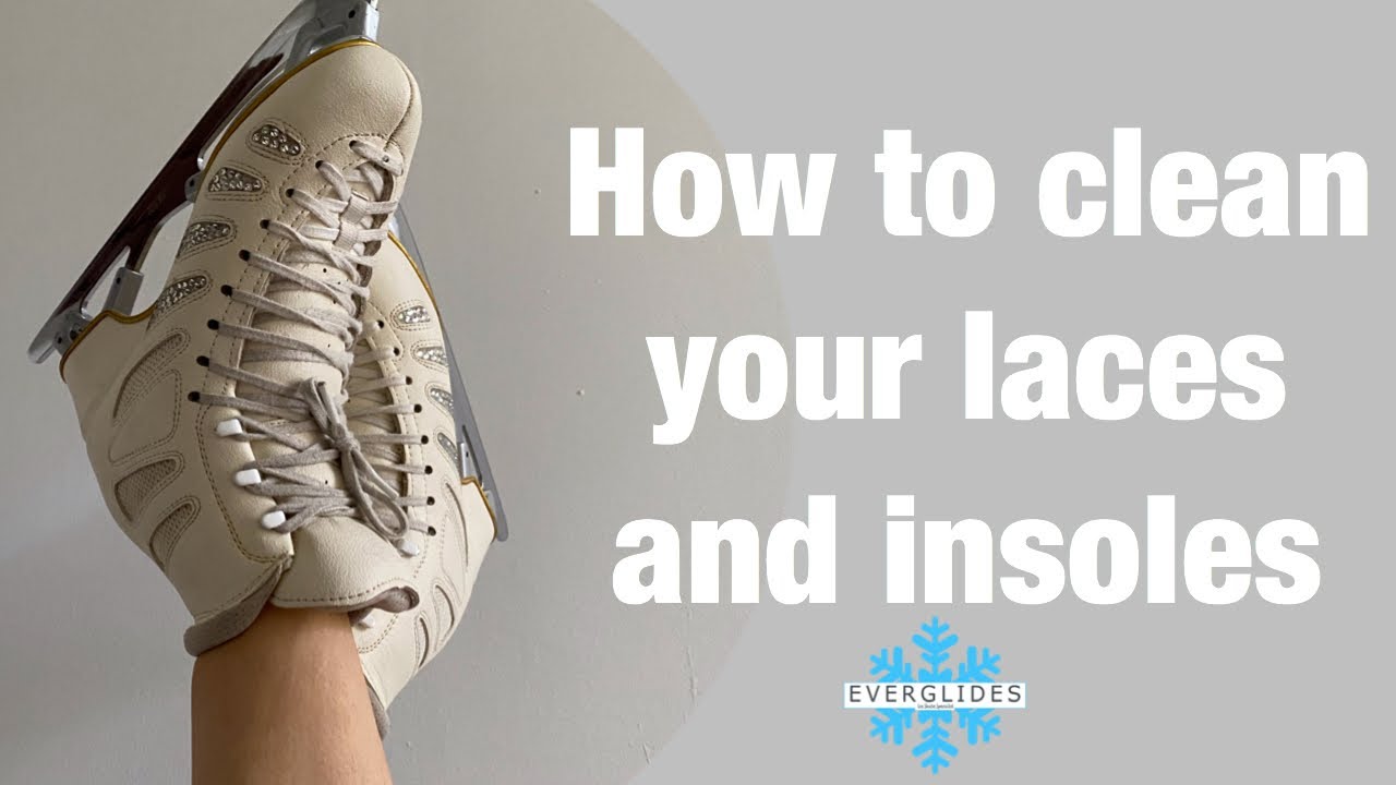 How to clean your ice skate laces and insoles EVERGLIDES YouTube