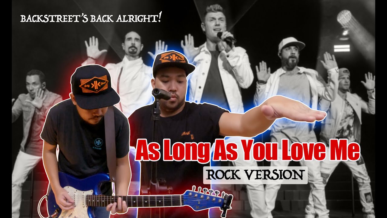 As Long As You Love Me - Backstreet Boys | Klin (Rock Version)