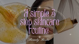 A simple 3 step skincare routine for perfect skin Profile