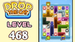 Drop the Cat! Level 468 Walkthrough
