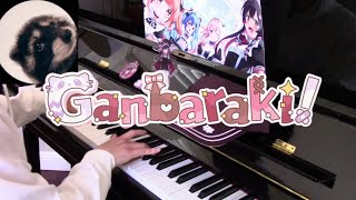 【Piano Cover】Ganbaraki! / Raki Kazuki ft. SAWTOWNE