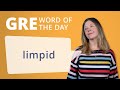 GRE Vocab Word of the Day: Limpid | Manhattan Prep