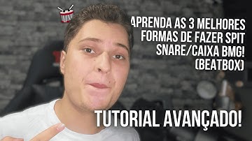Aprenda a Caixa BMG/Spit Snare NESSE VÍDEO! - Tutorial de Beatbox