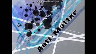 【Reverse】Anti Matter(CSP)