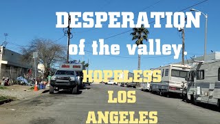Los Angeles ( San Fernando Valley). Sketchy poor and Homeless neighborhood.