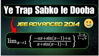 Dikhne me Simple, Asal me Dangerous! | JEE Advanced 2014 Limits PYQ
