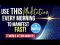 Morning Programming Meditation To Manifest on Autopilot | USE THIS WHILE YOU GET READY