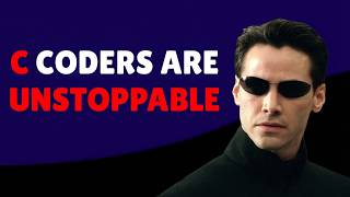 C Programmers Are Built Different (Here’s Why)