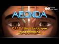 Una ciudad que nunca termina    a fonda  cap 9