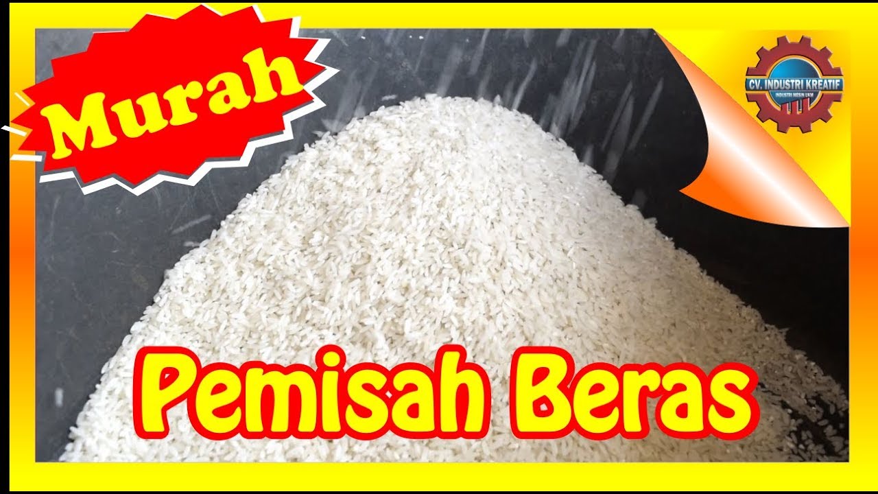 MESIN PEMISAH BERAS  DAPAT MEMISAHKAN BERAS  PATAH DAN 