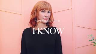 Kim Walker-Smith - I Know (Audio) chords