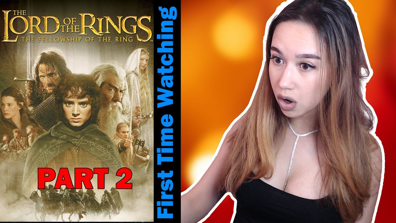Lord of The Rings: The Fellowship of The Ring | First Time Watching |  - PART 2