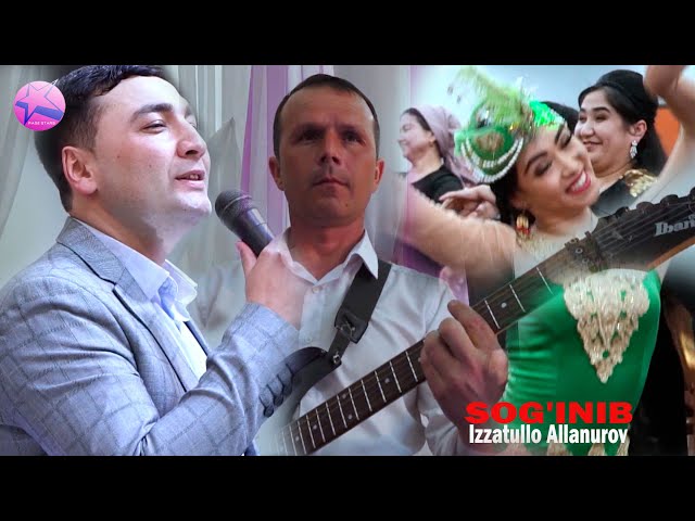 Izzatullo Allanurov - Sog'inib | Иззатулло Аллануров - Согиниб (VIDEO)