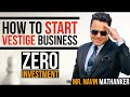 No investment vestige business  earn 10 types of income  mr navin mathanker