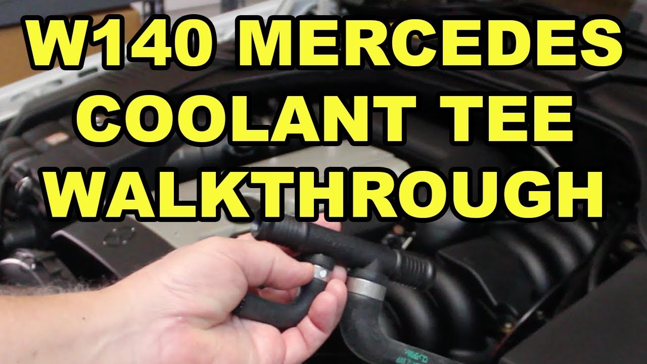 W140 Mercedes-Benz Coolant Tee Replacement