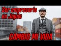 SER EMPRESARIO EN JAPON CAMBIO MI VIDA - ¡CELEBRAMOS DOS AÑOS!
