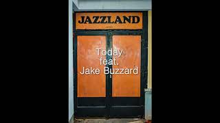 Today feat. Jake Buzzard (prod. by bacontronic)