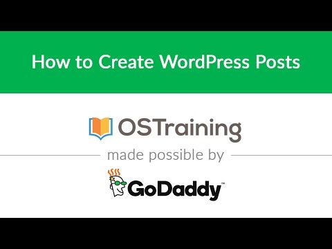 WordPress Beginner Tutorial #7: How to Create WordPress Posts