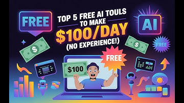 Top 5 Free AI Tools to Make $100/Day Online (No Experience Needed!)