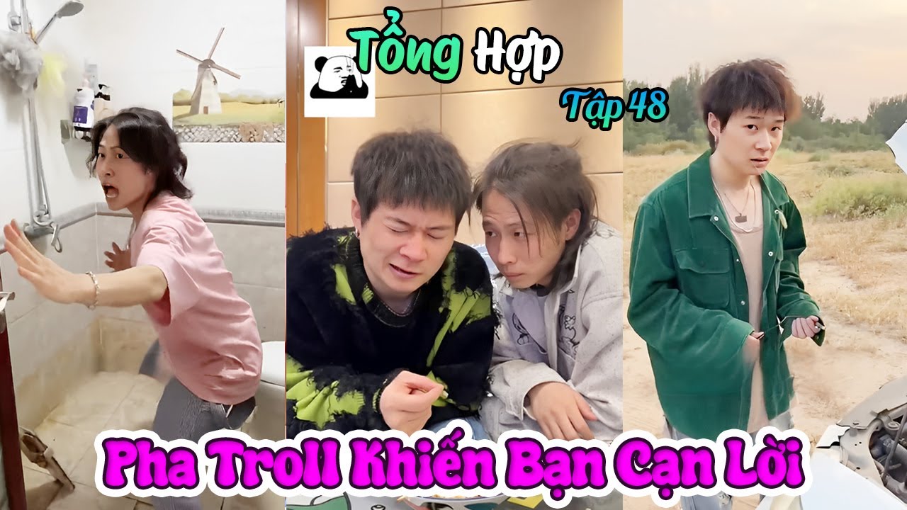 Tổng Hợp Pha Troll Khiến Bạn Cạn Lời Tập 48 | Hài Hước Vô Đối (BIEN TV)