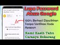 Cara Memulihkan Akun Google Lupa Password Akun Gmail Lupa Sandi Terbaru