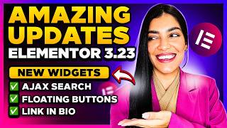 SUPER NEWS Elementor 3.23! New Widgets: Ajax Search, Floating Button and Link in Bio