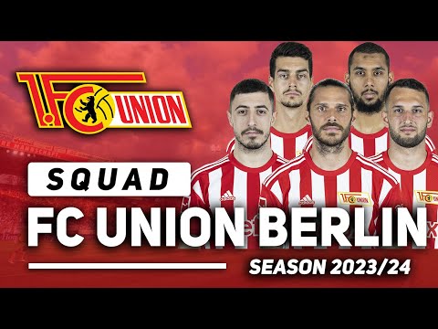 impor88 x durekturtoto - FC UNION BERLIN SQUAD 2023/24 SEASON UPDATE