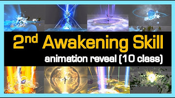 2nd Awakening Skill reveal (10 class) / Animation / Dragon Nest China (2021 May)