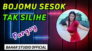 DJ BOJOMU SESOK TAK SILIHE // Pargoy // Thailand Style