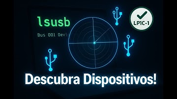 📡 Comando lsusb no Linux Descubra Seus Dispositivos em 3 Minutos! LPI 101