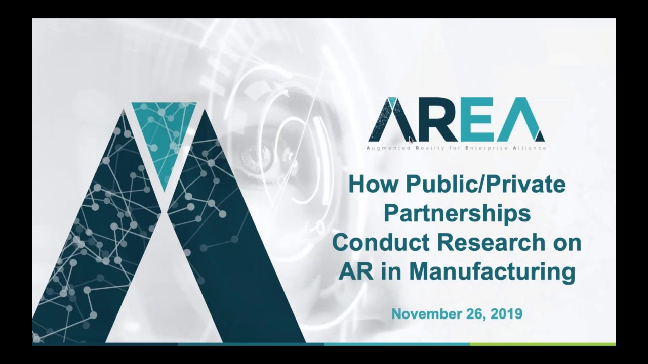 AREA Research Committee Webinar   How Public Private Partnerships Conduct Research on AR in Manufact