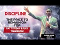 Discipline the price to remain on top bishop david abioye 
