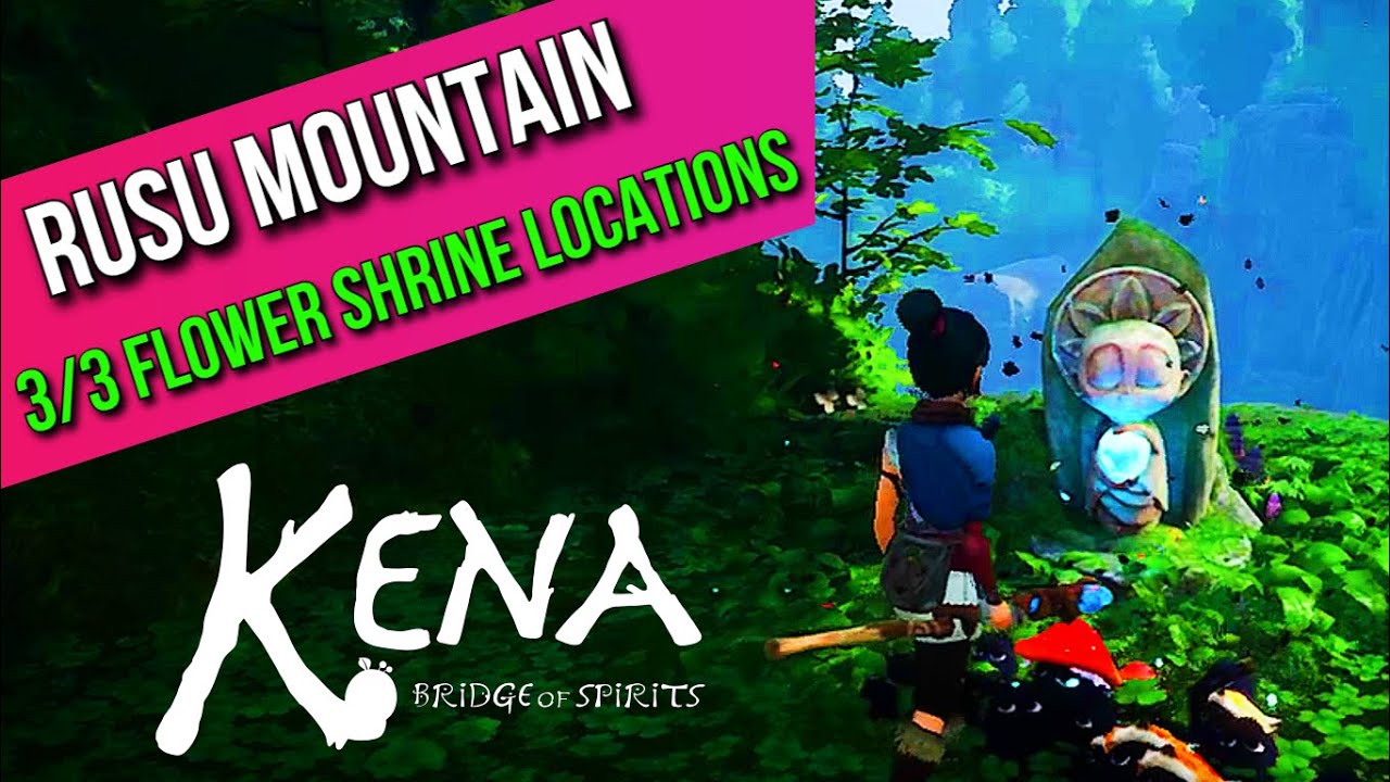 Kena: Bridge of Spirits | Rusu Mountain | 3/3 Flower Shrine Locations 🏆 | MP Trophy